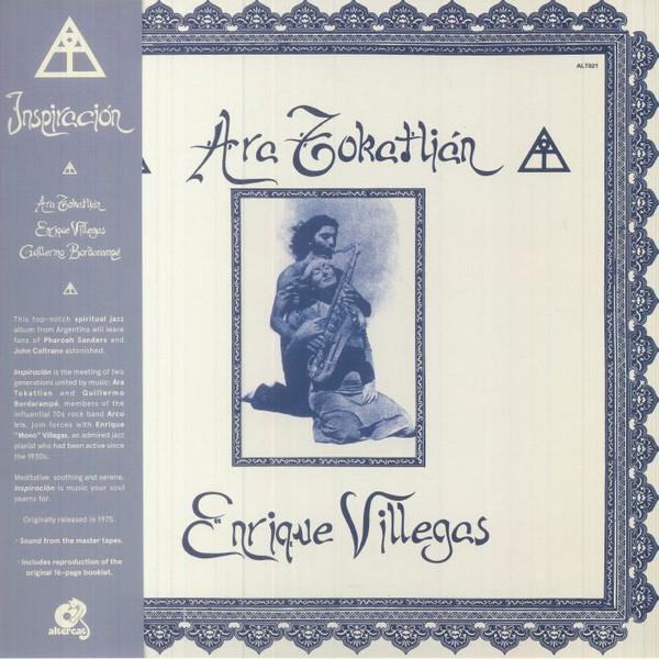 Ara Tokatlian, Enrique Villegas, Guillermo Bordarampé - Inspiración