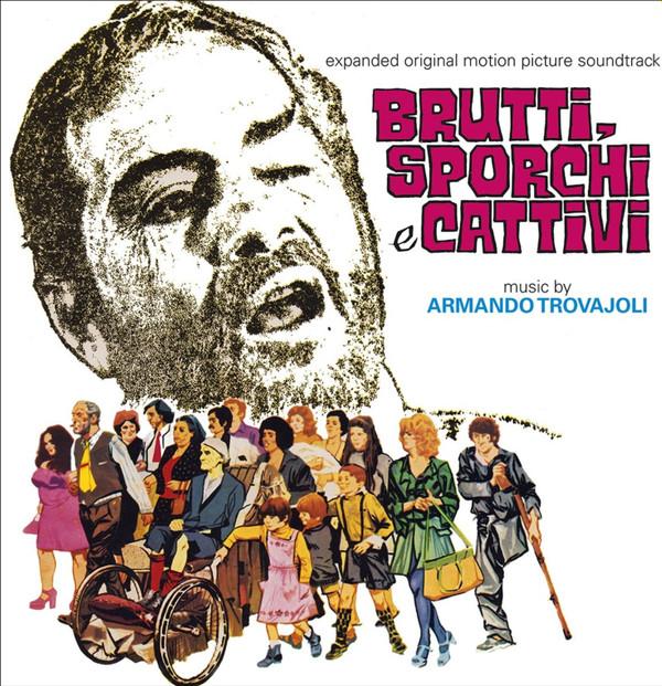 Armando Trovaioli - Brutti, Sporchi E Cattivi (Expanded Original Motion Picture Soundtrack)