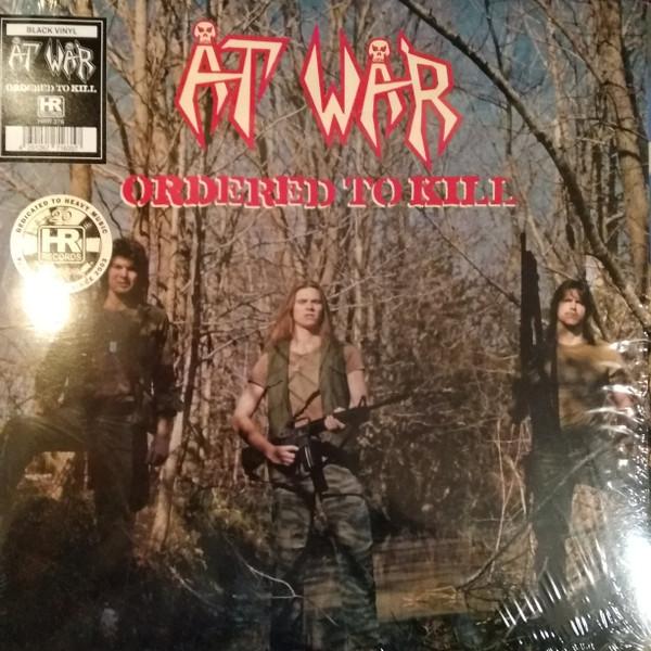 At War - Ordered To Kill