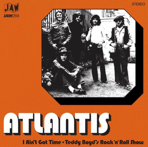 Atlantis (60) - I Ain't Got Time