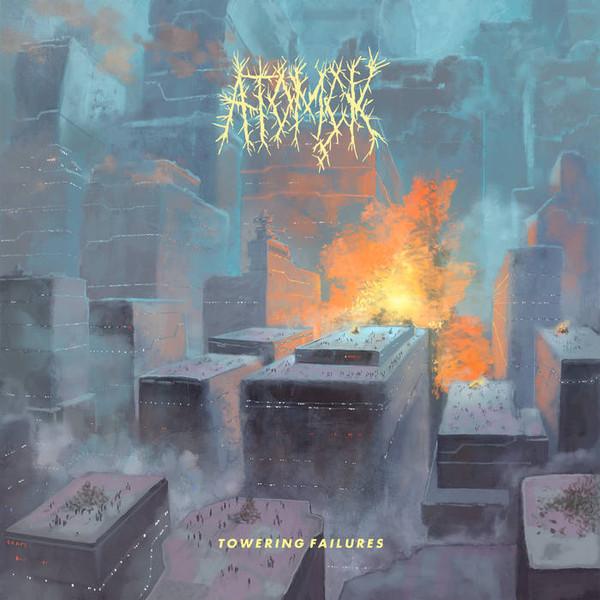 Atomçk - Towering Failures