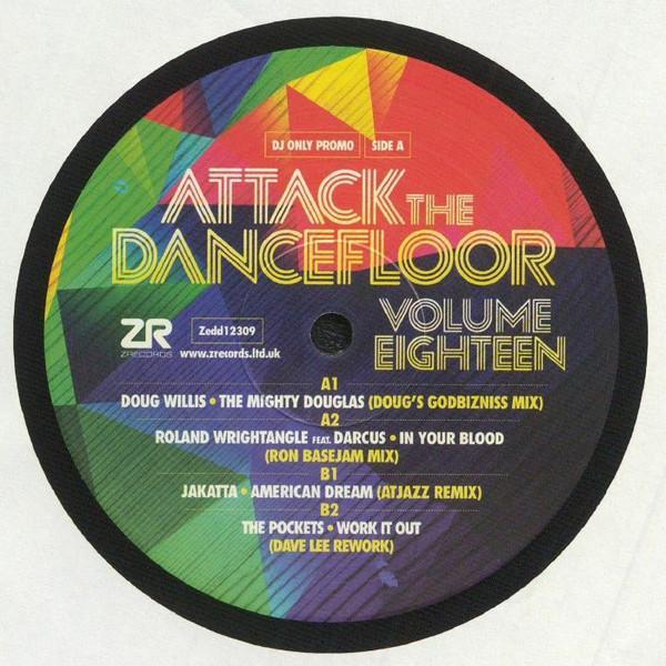  - Attack The Dancefloor Volume Eighteen