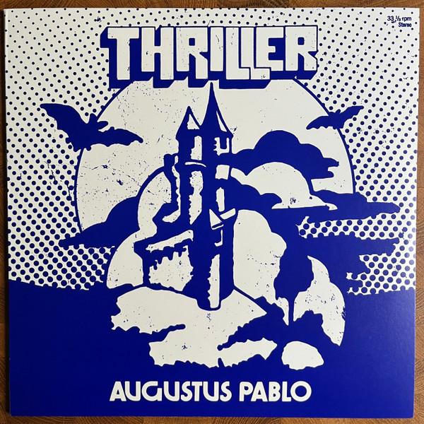 Augustus Pablo - Thriller