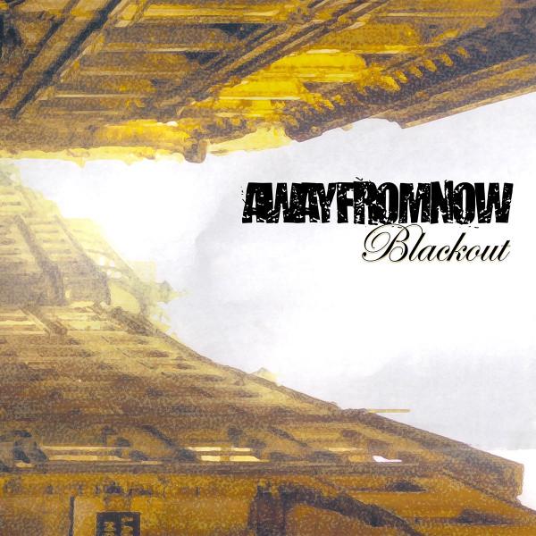 Away From Now - Blackout