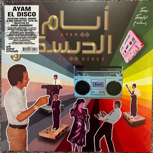  - Ayam El Disco - (Egyptian Disco, Boogie & Jeel Cassettes 1978-92)