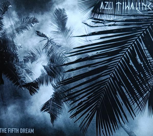 Azu Tiwaline - The Fifth Dream