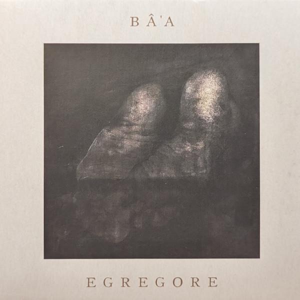 Bâ'a - Egrégore