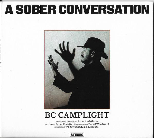 B.C. Camplight - A Sober Conversation