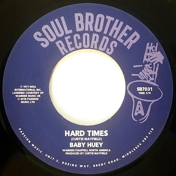 Baby Huey - Hard Times / Listen To Me
