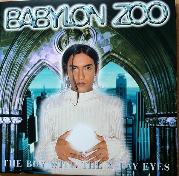 Babylon Zoo - The Boy With The X-Ray Eyes