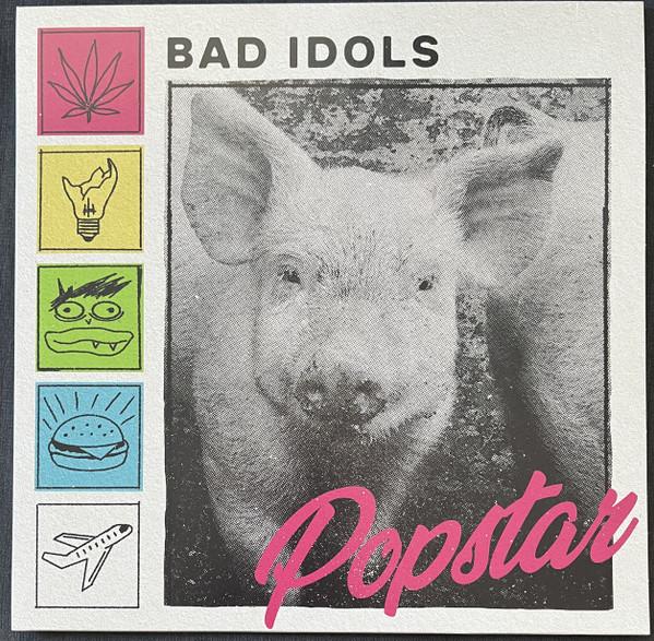 Bad Idols - Popstar