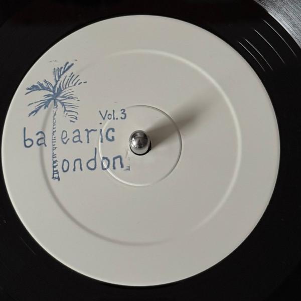  - Balearic London Vol. 3
