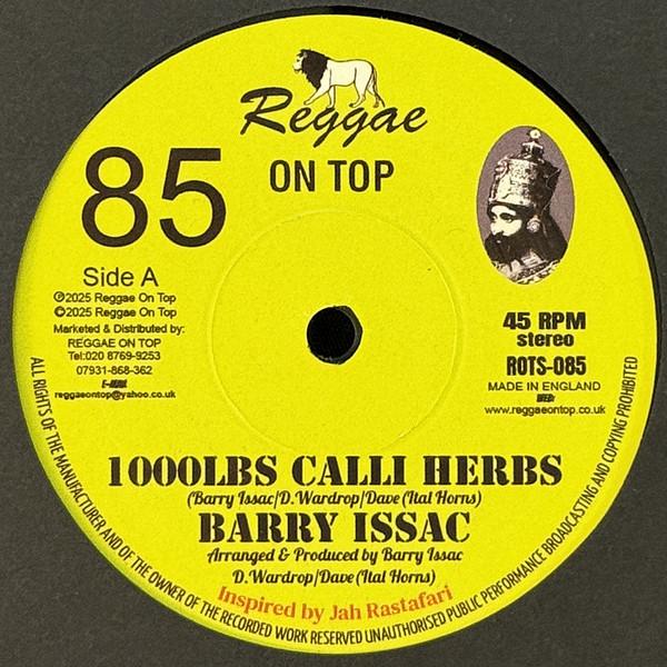 Barry Issac - 1000 Lbs Calli Herbs