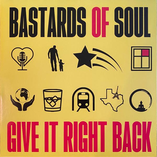 Bastards Of Soul - Give It Right Back