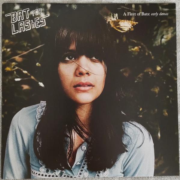 Bat For Lashes - A Fleet Of Bats: Early Demos