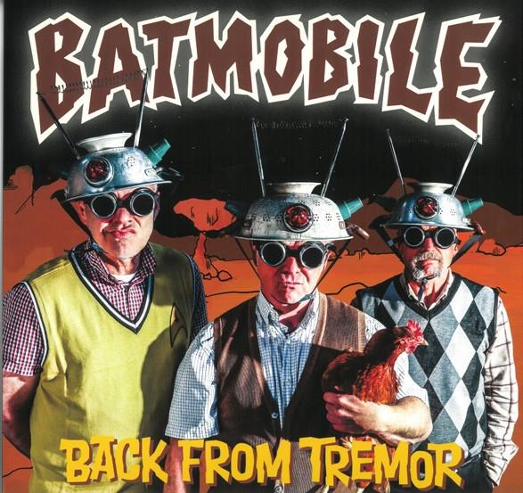 Batmobile - Back From Tremor