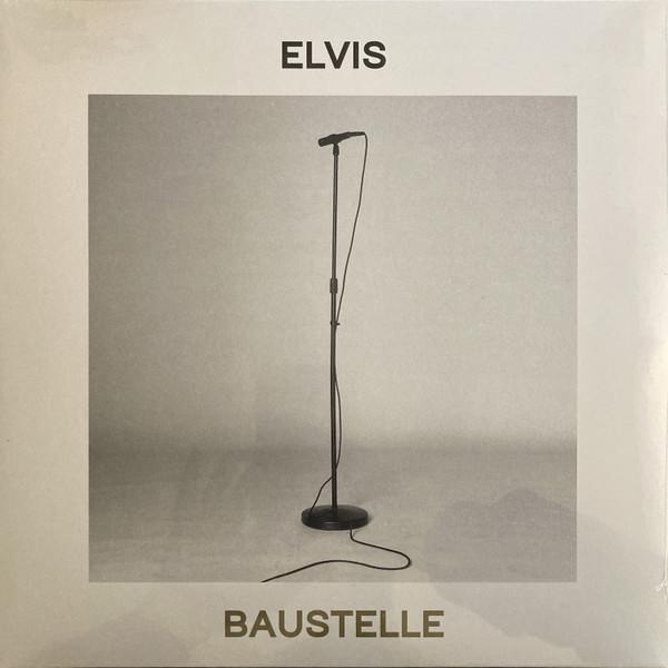 Baustelle - Elvis