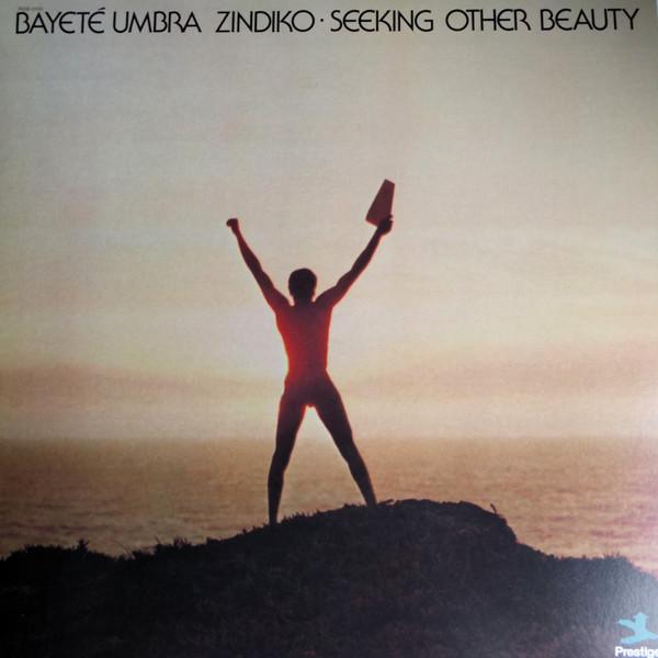 Bayeté (2) - Seeking Other Beauty