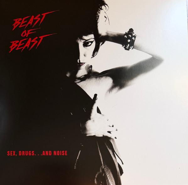 Beast Of Beast - Sex, Drugs... And Noise