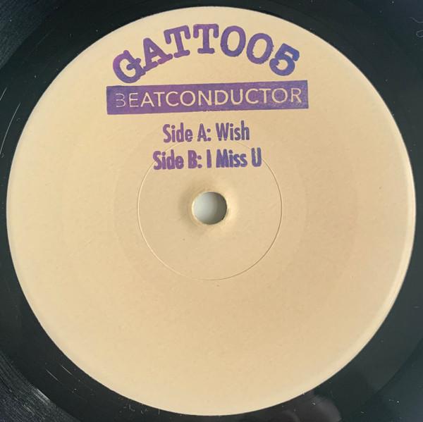 Beatconductor - Wish B/w I Miss U