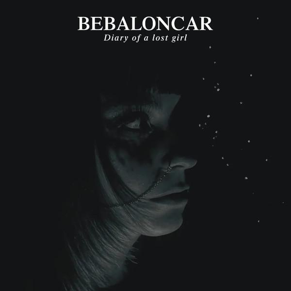 Bebaloncar - Diary Of A Lost Girl