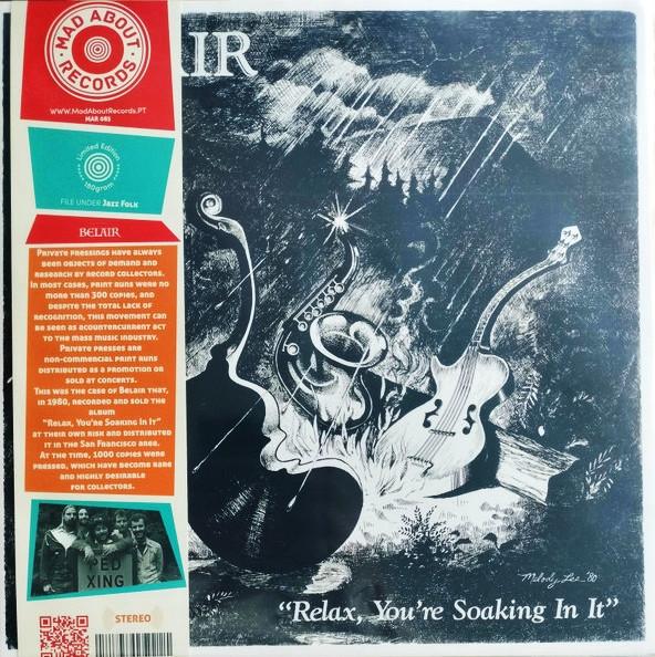 Belair (4) - Relax, You're Soaking In It