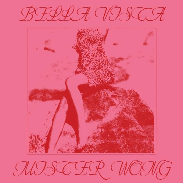 Bella Vista (2) - Mister Wong