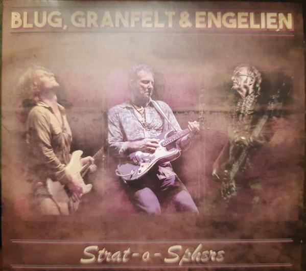 Ben Granfelt, Thomas Blug, Martin Engelien - Strat-o-Sphere