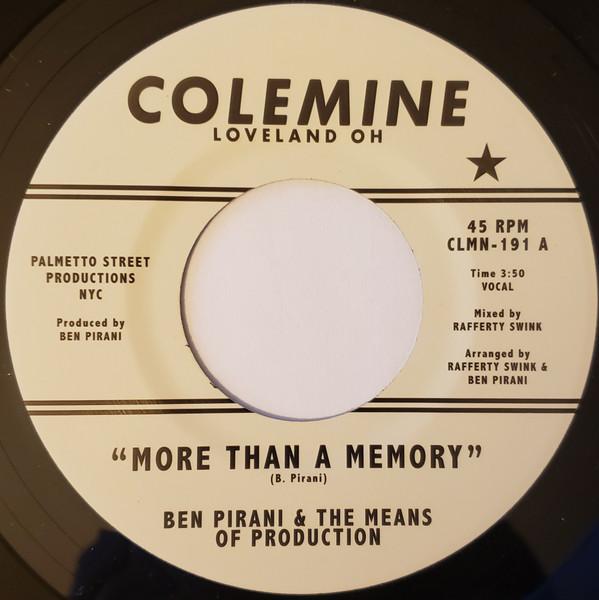 Ben Pirani, The Means of Production - More Than A Memory