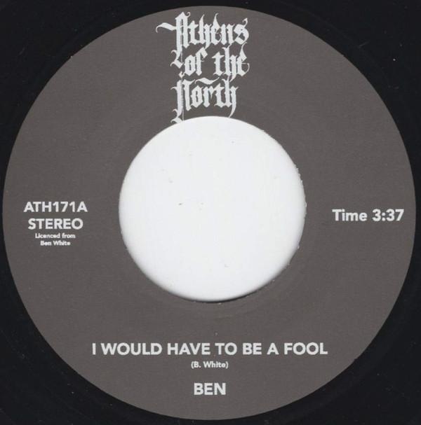 Ben White (5) - I Would Have To Be A Fool