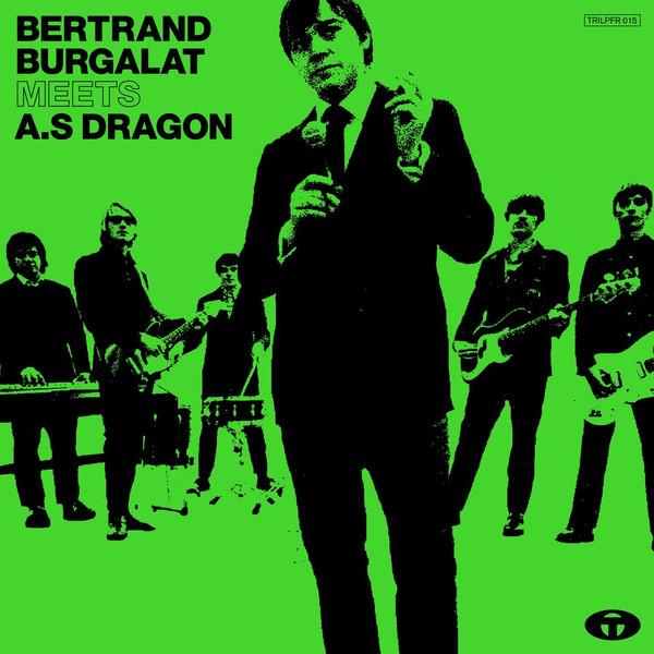 Bertrand Burgalat, A.S Dragon - Bertrand Burgalat Meets A.S Dragon