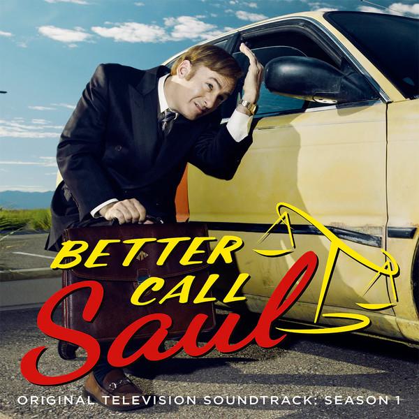 - Better Call Saul (Original Television Soundtrack: Season 1)