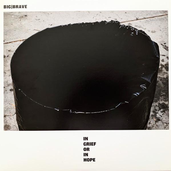 Big Brave - In Grief Or In Hope