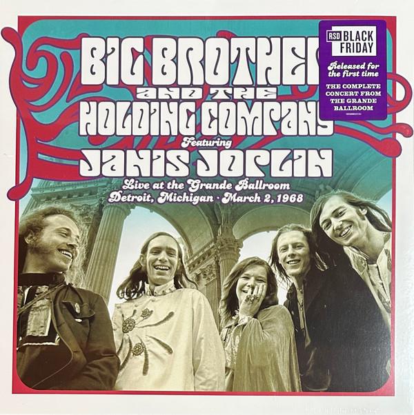 Big Brother & The Holding Company, Janis Joplin - Live At The Grande Ballroom, Detroit, Michigan, March 2, 1968
