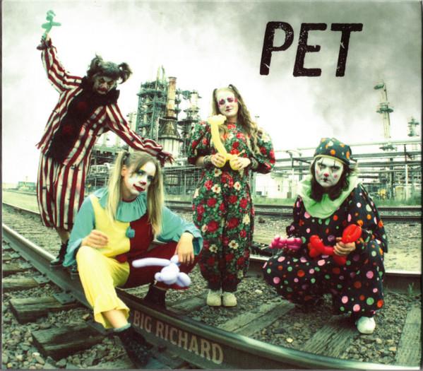 Big Richard - Pet