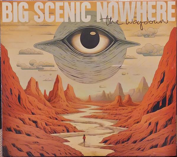 Big Scenic Nowhere - The Waydown