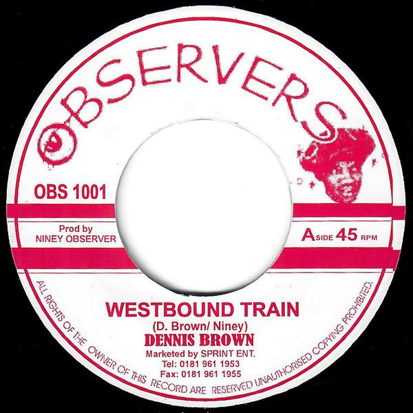 Big Youth, Dennis Brown - Westbound Train / Ride On