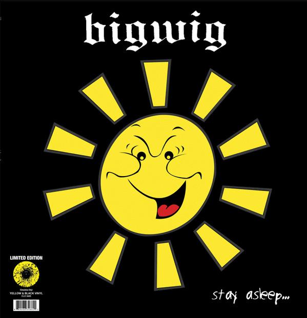 Bigwig - Stay Asleep