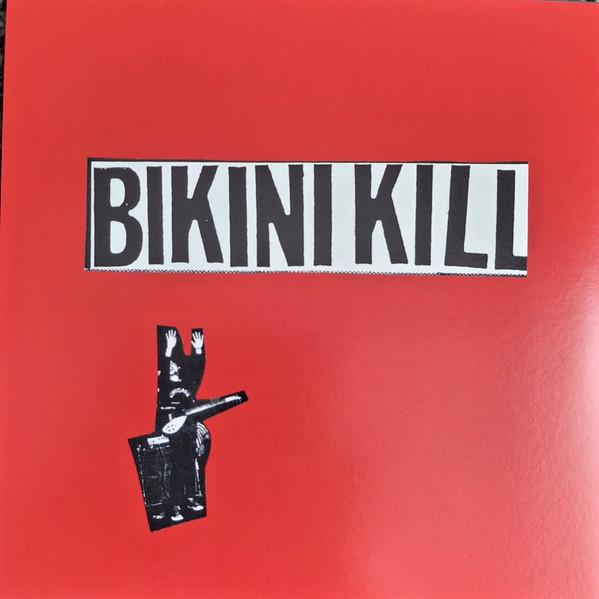 Bikini Kill - I Like Fucking / I Hate Danger