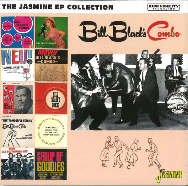 Bill Black's Combo - The Jasmine EP Collection