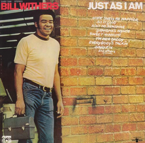 Bill Withers - Just As I Am