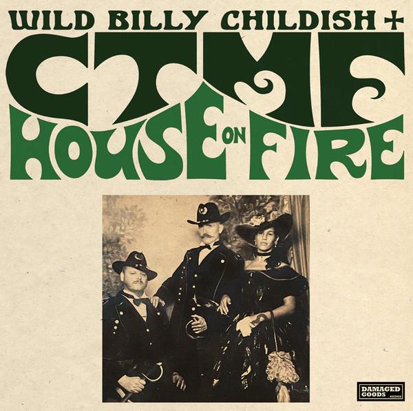 Billy Childish, CTMF - House On Fire
