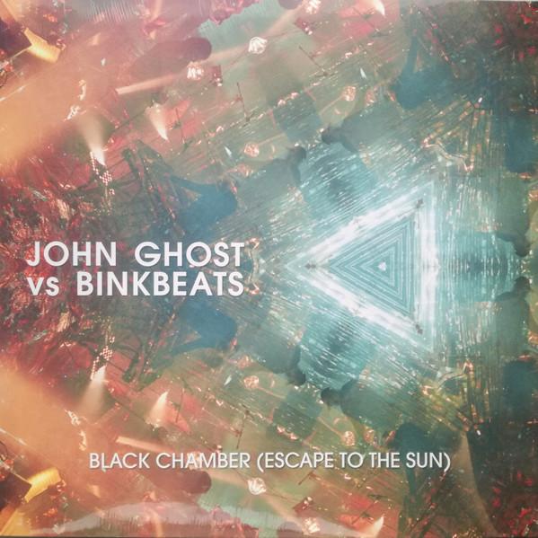 Binkbeats, John Ghost - Black Chamber (Escape To The Sun)