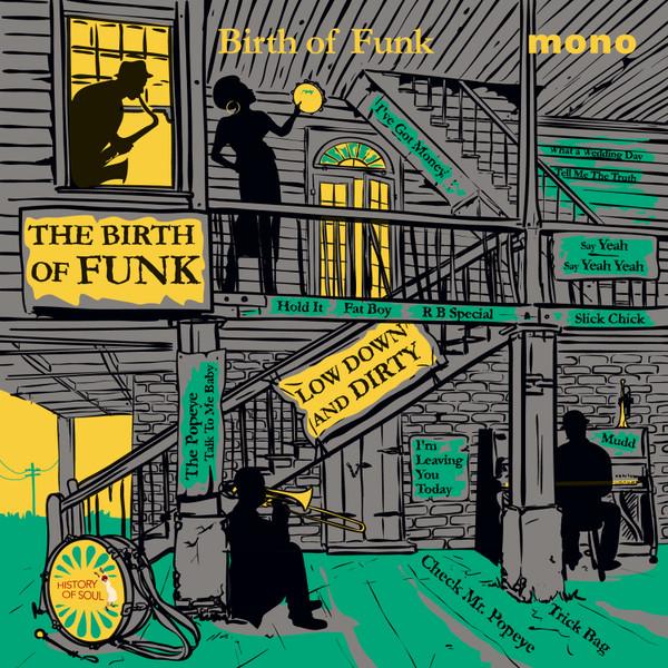  - Birth Of Funk 1949 - 1962