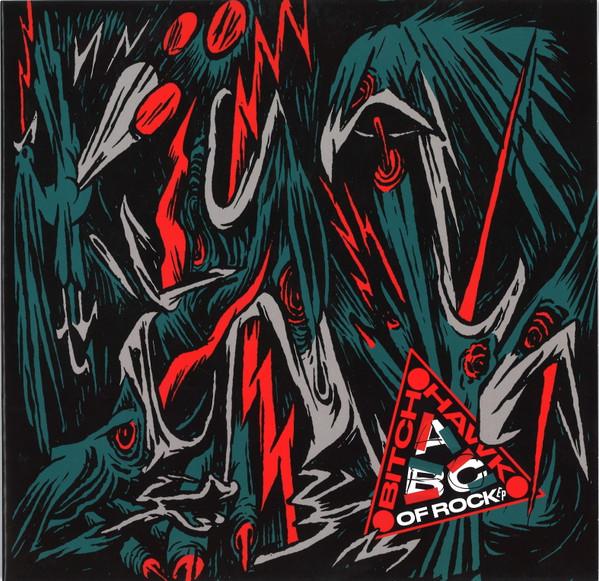 Bitch Hawk - ABC Of Rock