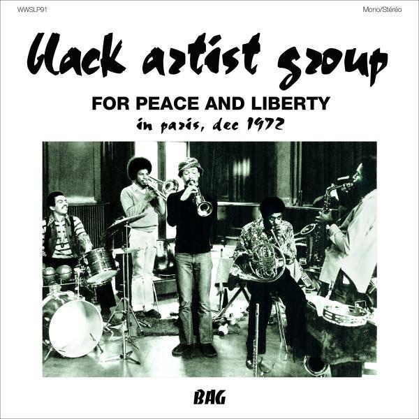 Black Artists Group - For Peace And Liberty (In Paris, Dec 1972)