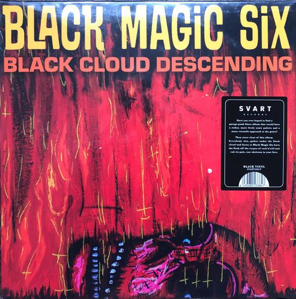 Black Magic Six - Black Cloud Descending