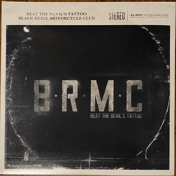 Black Rebel Motorcycle Club - Beat The Devil's Tattoo