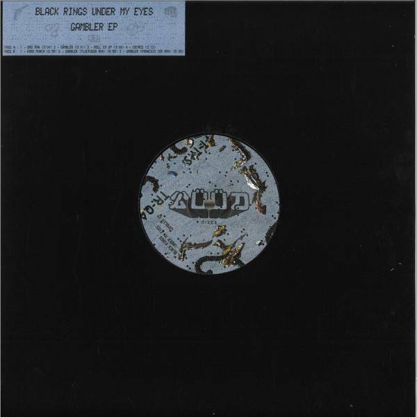 Black Rings Under My Eyes - Gambler EP