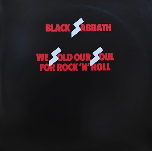 Black Sabbath - We Sold Our Soul For Rock 'N' Roll